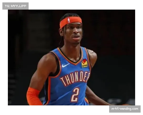 雷霆轻取爵士稳居西部榜首 亚历山大46分助球队避免连败